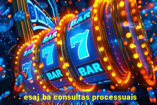 esaj ba consultas processuais